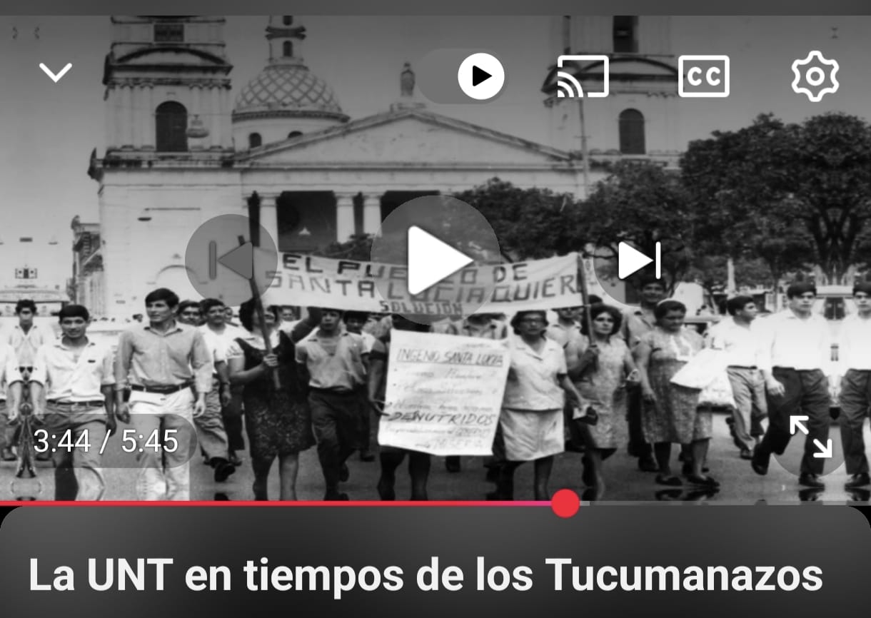 La UNT en tiempo de los Tucumanazos
